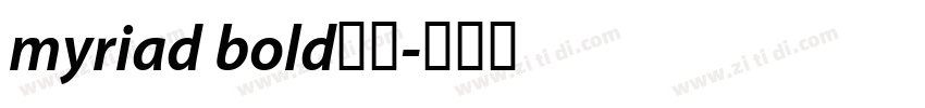 myriad bold字体字体转换